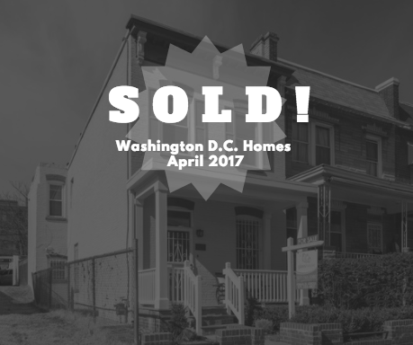 3 Washington D.C. Homes Sold Over Asking Price in April 2017