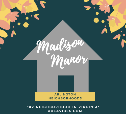 Top VA Neighborhoods: A Look into Madison Manor in Arlington